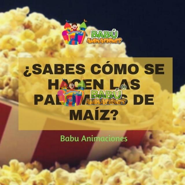 Cómo se hacen las palomitas de maíz