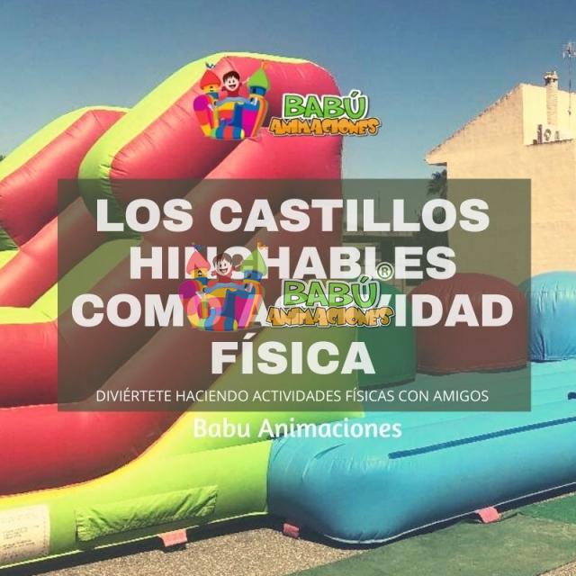 Los Castillos hinchables como actividad física