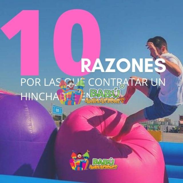 Las 10 mejores razones por las que contratar un hinchable